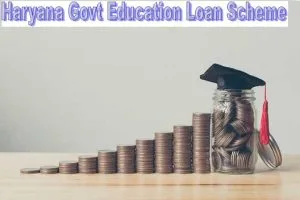 haryana govt education loan scheme 2025