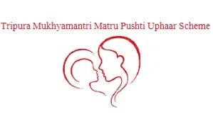 tripura mukhyamantri matru pushti uphaar scheme