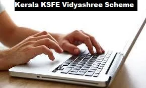 kerala ksfe vidyashree scheme