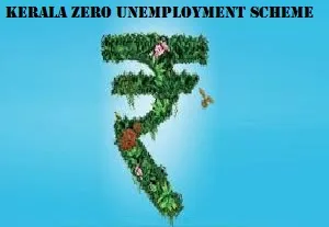 kerala zero unemployment scheme