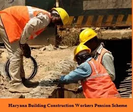 haryana building construction workers pension scheme