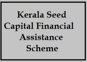 kerala seed capital financial assistance scheme 2025