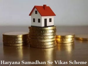 haryana samadhan se vikas scheme 2025