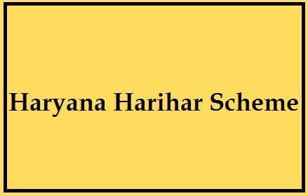 Haryana Harihar Scheme