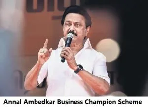 annal ambedkar business champion scheme 2025